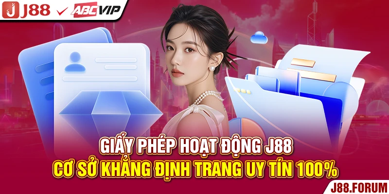 Giấy phép hoạt động J88
