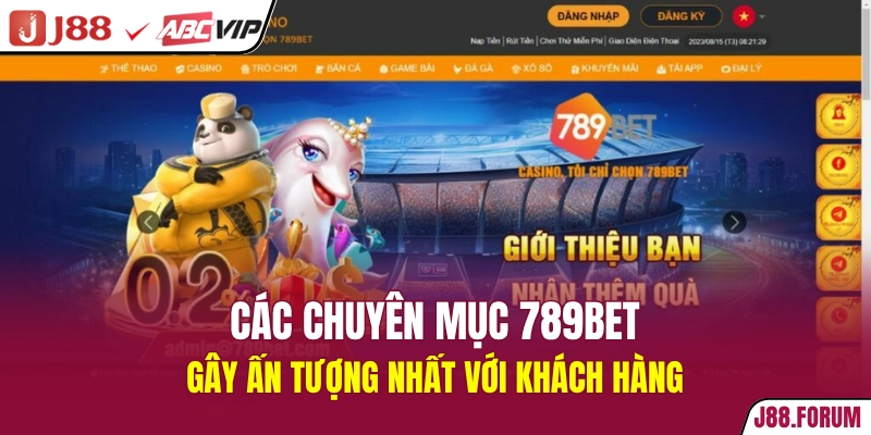 789BET - Khám Phá Nhà Cái Với Quy Mô 10 Triệu Hội Viên Các chuyên mục 789BET gây ấn tượng nhất với khách hàng
