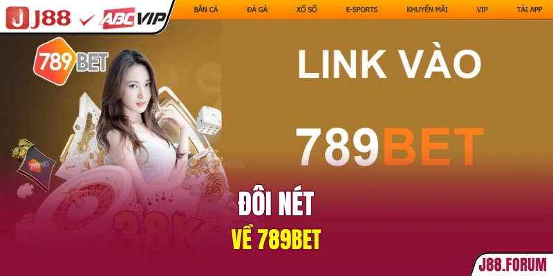 789BET - Khám Phá Nhà Cái Với Quy Mô 10 Triệu Hội Viên Đôi nét về 789BET
